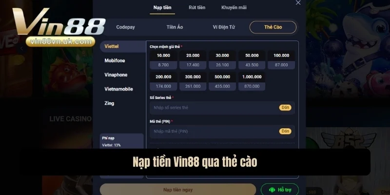 Nạp tiền Vin88 qua thẻ cào Nạp tiền Vin88 qua thẻ cào